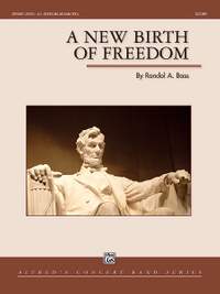 Randol Alan Bass: A New Birth of Freedom