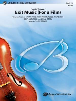 Colin Greenwood/Jonathan Greenwood/Edward O'Brien/Philip Selway/Thomas Yorke: Exit Music (For a Film)