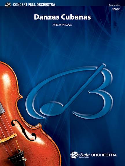 Robert Sheldon: Danzas Cubanas