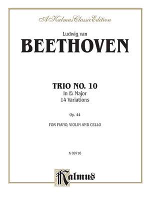 Ludwig Van Beethoven: Piano Trio No. 10, Op. 44