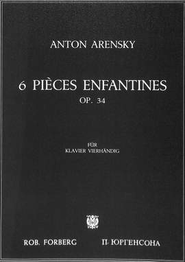 Arensky, A: Pièces enfantines Op.34