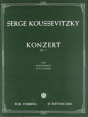 Koussevitsky, S: Konzert Op.3