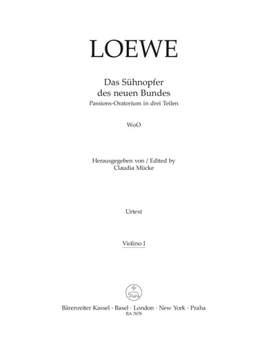 Loewe, C: Das Suehnopfer des neuen Bundes. Passion Oratorio (G) (Urtext)