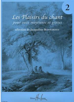 Bonnardot, Jacqueline: Plaisirs du Chant Vol.2 (medium/low)