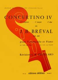 Breval, Jean-Baptiste: Concertino No.4 in C major (cello & pno)