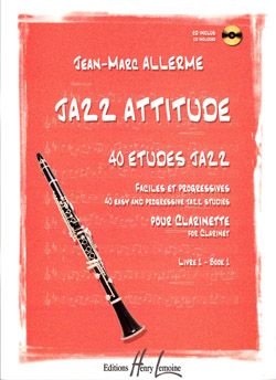 Allerme, Jean-Marc: Jazz attitude Vol.1 (clarinet/CD)