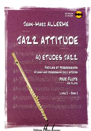Allerme, Jean-Marc: Jazz attitude Vol.2 (flute/CD)