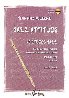 Allerme, Jean-Marc: Jazz attitude Vol.1 (flute/CD)