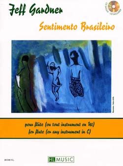 Gardner, Jeff: Sentimento Brasileiro (flute/piano/CD)