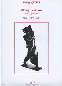 Jirmal, Jiri: Milonga amorosa (two guitars)