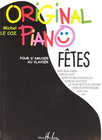 Le Coz, Michel: Original Piano. Fetes