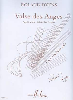 Dyens, Roland: Valse des Anges (guitar)