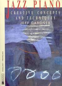 Gardner, Jeff: Jazz Piano Improvisation Techniques