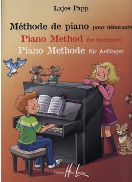 Papp, Lajos: Methode de Piano Pour Debutants