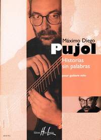 Pujol, Maximo Diego: Historias Sin Palabras (guitar)