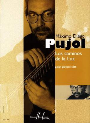 Pujol, Maximo Diego: Caminos de la Luz, Los (guitar)