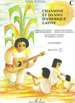 Rivoal, Yvon: Latin American Songs & Dances Vol.C 2gtr