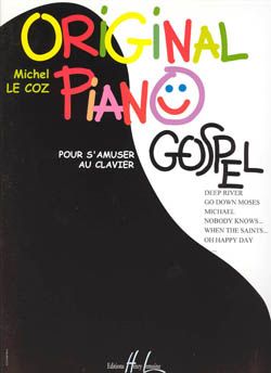 Le Coz, Michel: Original Piano. Gospel