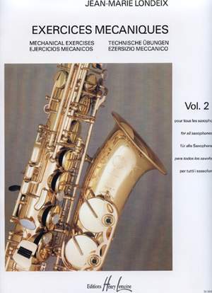 Londeix, Jean-Marie: Exercices Mecaniques Vol.2 (saxophone)