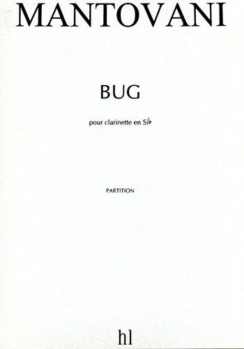 Mantovani, Bruno: Bug (clarinet)