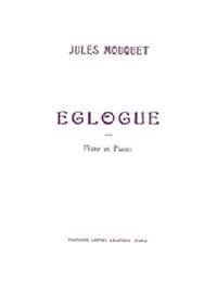 Mouquet, Jules: Eglogue (flute and piano)