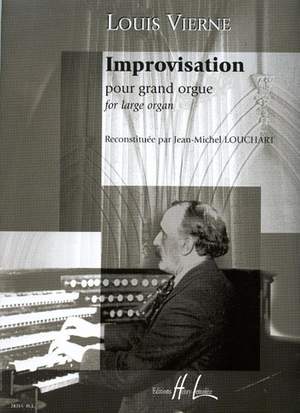 Vierne, Louis: Improvisation pour Grand Orgue (organ)