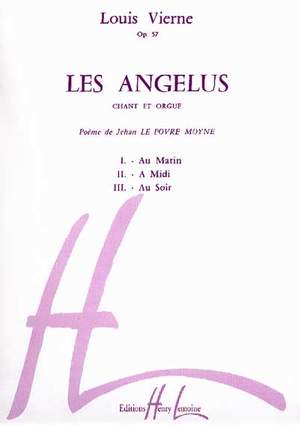 Vierne, Louis: Les Angelus Op.57 (voice/organ)