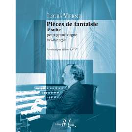 Vierne, Louis: Pieces de fantaisie Suite No.4 (organ)