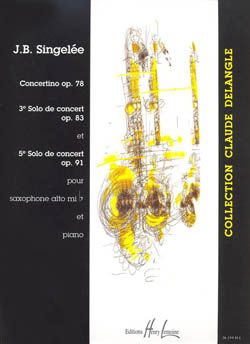 Singelee, Jean-Baptiste: Solos de Concert Op.83&91 & Concertino