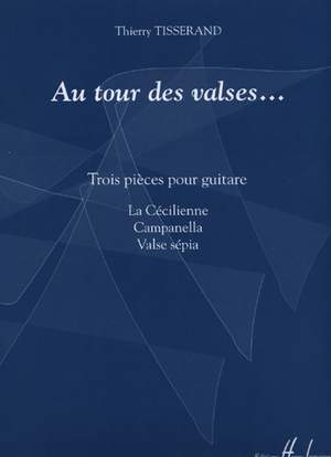 Tisserand, Thierry: Au Tour Des Valses (guitar)
