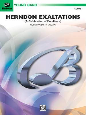 Robert W. Smith: Herndon Exaltations (A Celebration of Excellence)