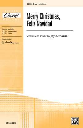 Jay Althouse: Merry Christmas, Feliz Navidad 2-Part
