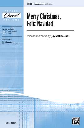 Jay Althouse: Merry Christmas, Feliz Navidad 3-Part Mixed