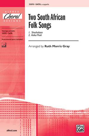 Two South African Folk Songs SATB