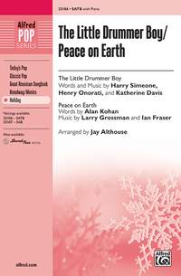 Katherine Davis/Ian Fraser/Larry Grossman/Henry Onorati/Harry Simeone: The Little Drummer Boy / Peace on Earth SATB