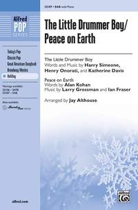 Katherine Davis/Ian Fraser/Larry Grossman/Henry Onorati/Harry Simeone: The Little Drummer Boy / Peace on Earth SAB