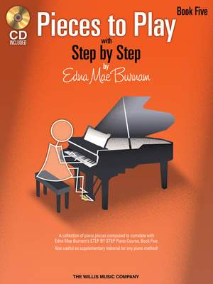 Edna-Mae Burnam: Pieces to Play - Book 5 with CD