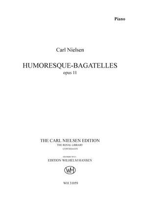 Carl Nielsen: Humoresque-Bagatelles Op.11