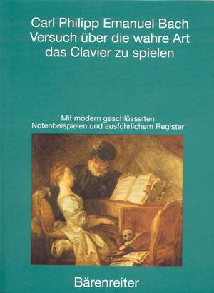 Bach, CPE: Versuch uber wahre Art das Clavier zu spielen Facsimile reprint of the 1753 & 1762 editions (G)