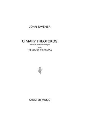 John Tavener: O Mary Theotokos