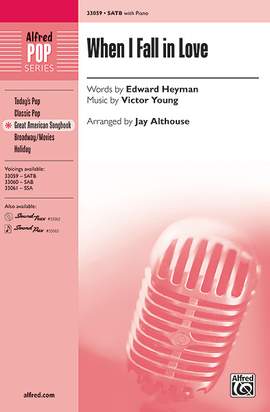 Victor Young: When I Fall in Love SATB