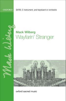 Wilberg, Mack: Wayfarin' Stranger