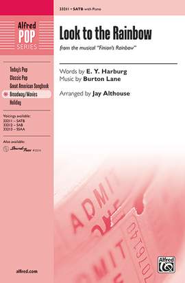 Burton Lane: Look to the Rainbow (from the musical Finian's Rainbow) SATB