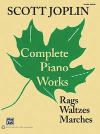 Scott Joplin: Complete Piano Works