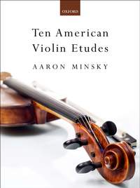 Minsky, Aaron: Ten American Violin Etudes