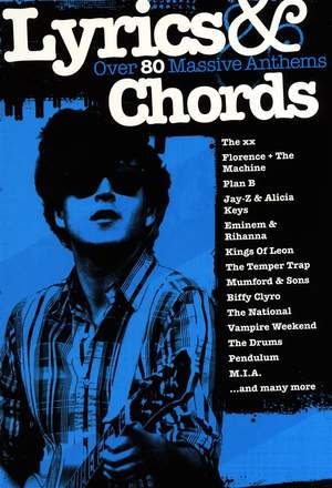 Lyrics & Chords: Over 80 Massive Anthems