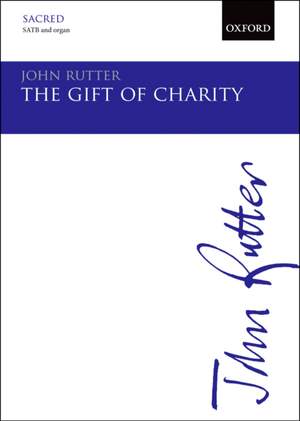 Rutter, John: The Gift of Charity