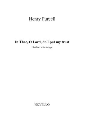 Henry Purcell: In Thee O Lord Do I Put My Trust
