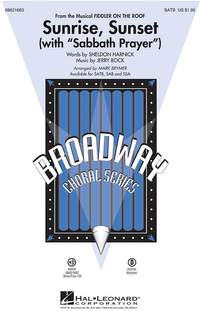 Jerry Bock_Sheldon Harnick: Sunrise, Sunset (with Sabbath Prayer)