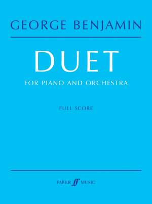 Benjamin, George: Duet (for piano and orchestra)